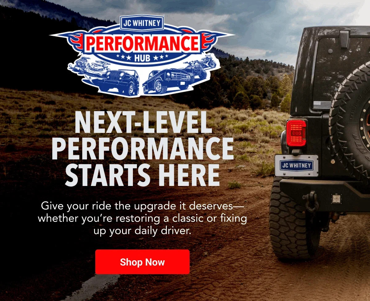 Next-Level Performance Starts Here | JC Whitney Performance Hub