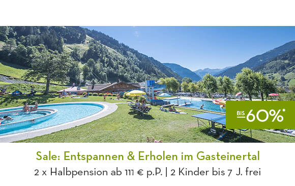 Sale: Entspannen & Erholen im Gasteinertal
