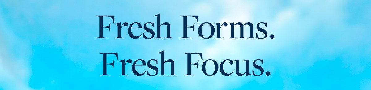 Fresh Forms. Fresh Gocus.