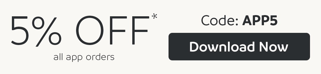 5% OFF* all app orders | Use code: APP5 | Download Now