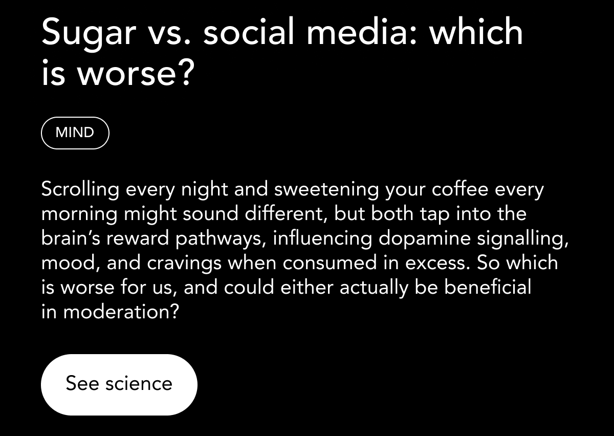 Sugar and social media both tap into the brain's reward pathways. See science