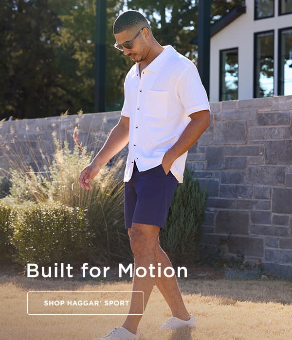 Man poses in a Haggar Sport shorts, text says, "Built for Motion" and button says, "Shop Haggar Sport"