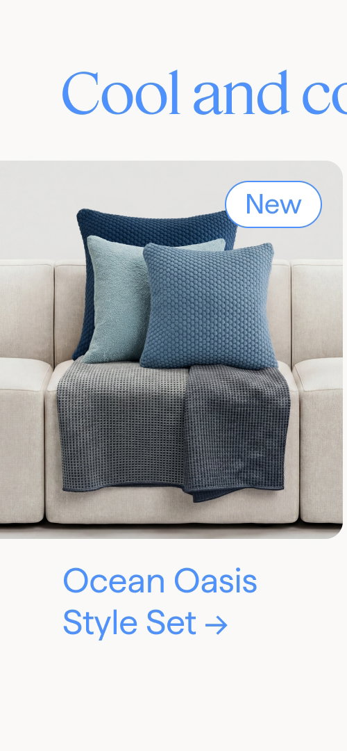 Cool and collected. New: Ocean Oasis Style Set.