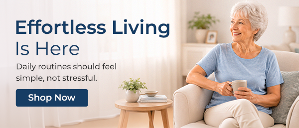 Effortless Living Is Here. Daily routines should feel simple, not stressful.