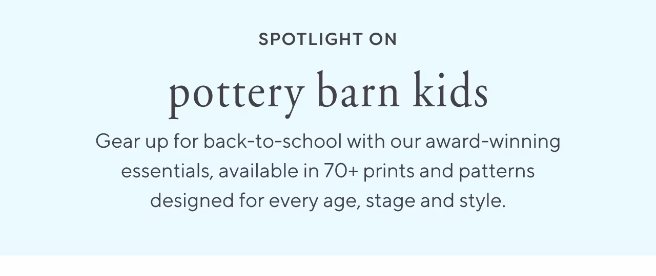 Spotlight on Pottery Barn Kids