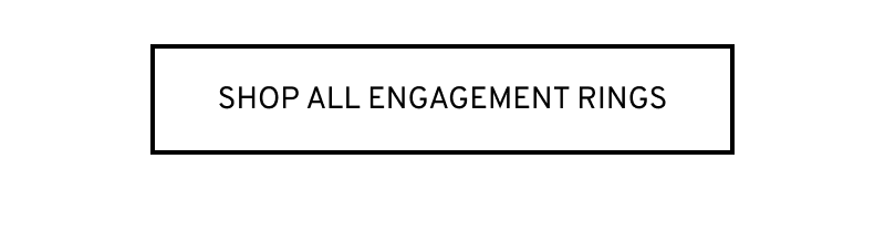 Click to Shop All Engagement Rings