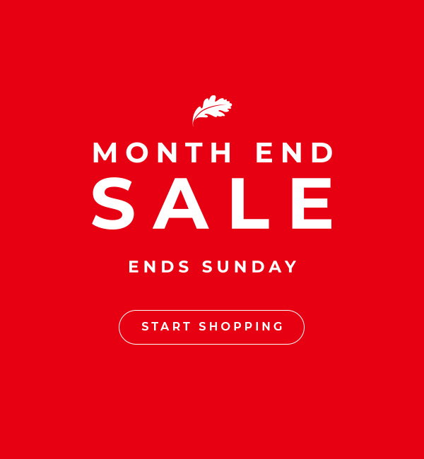 Month End Sale Ends Sunday - Start Shopping