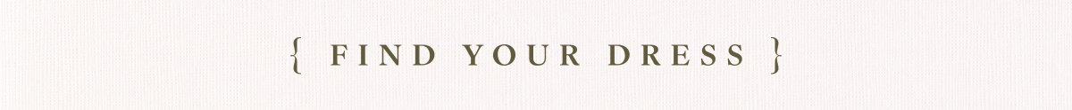 Save the Date. Find Your Dress