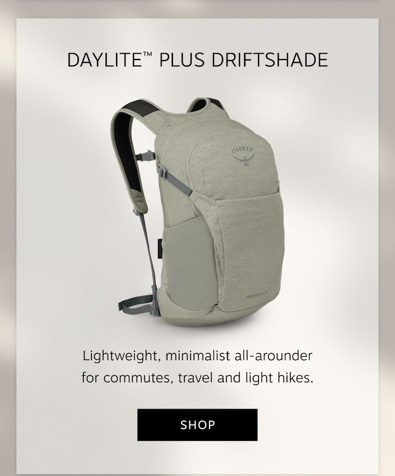 The Daylite Plus Driftshade is a lightweight, minimalist all-arounder for commutes, travel and light hikes