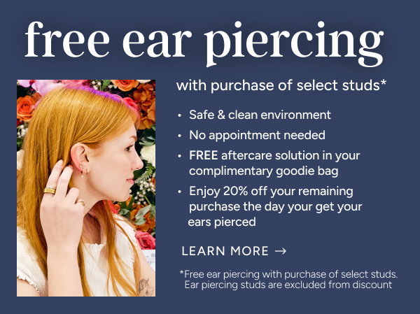 Free Ear Piercing with purchase of Select Studs
