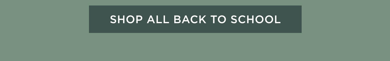 Shop All Back to School