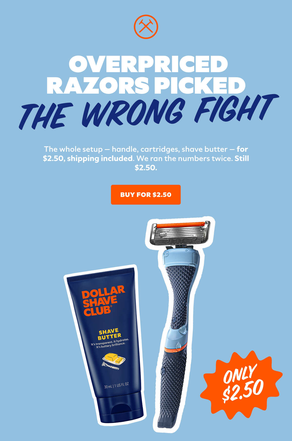Overpriced razors picked the wrong fight