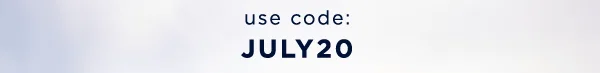 use code: JULY20