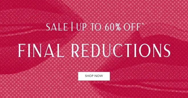 SALE FINAL REDUCTIONS