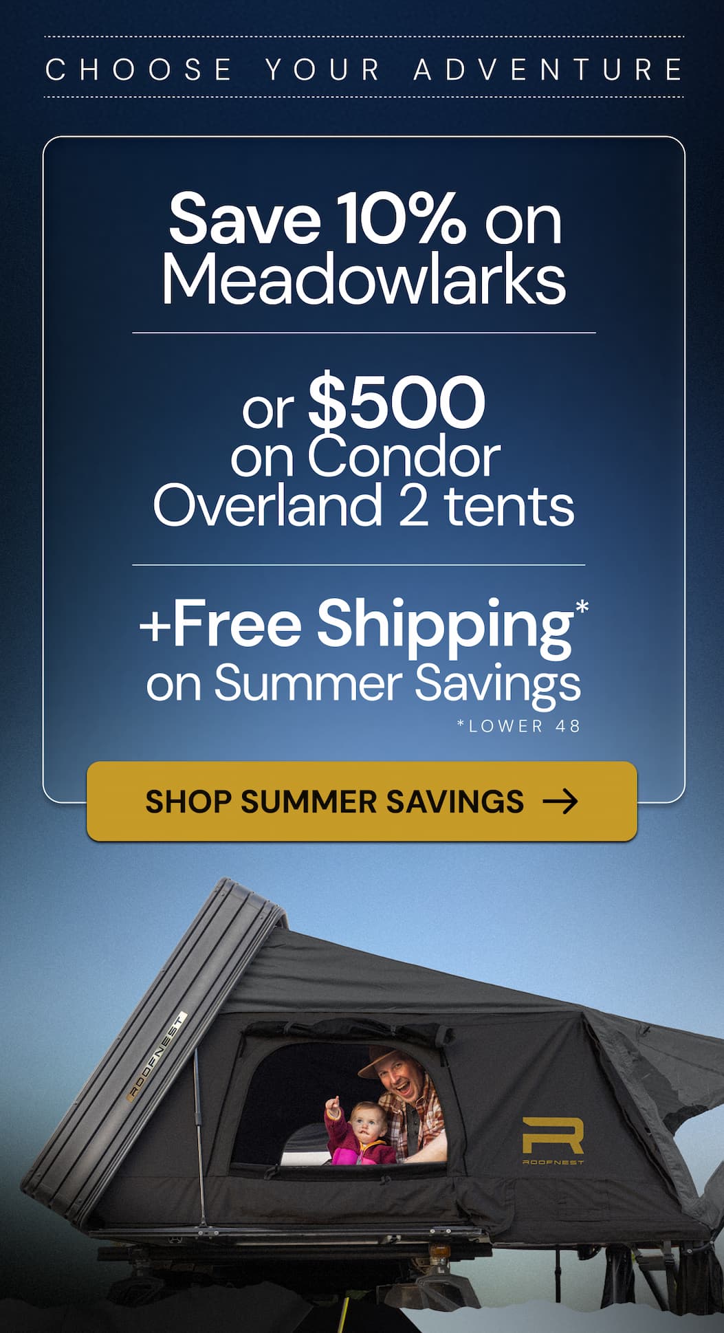 Save big + get free shipping on the Meadowlark and Condor Overland today