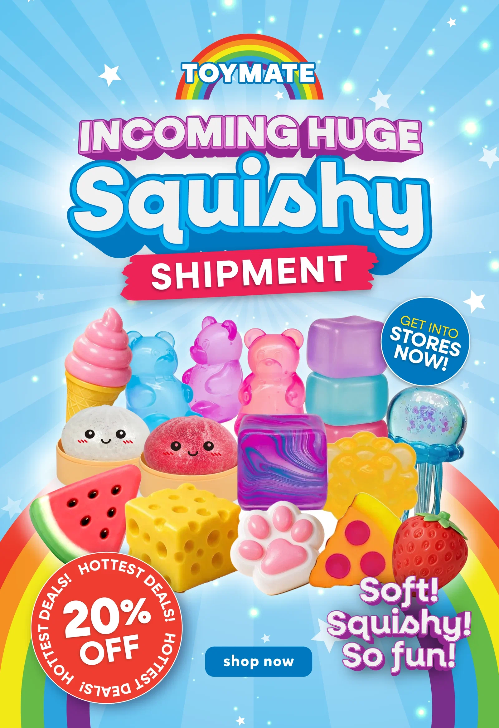 Shop 20% off Squishes