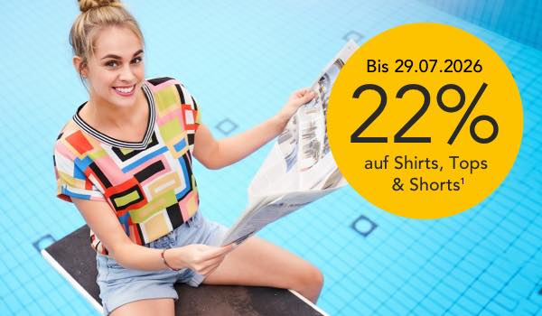 22% auf Shirts, Tops & Shorts - nur bis 29.07.26 