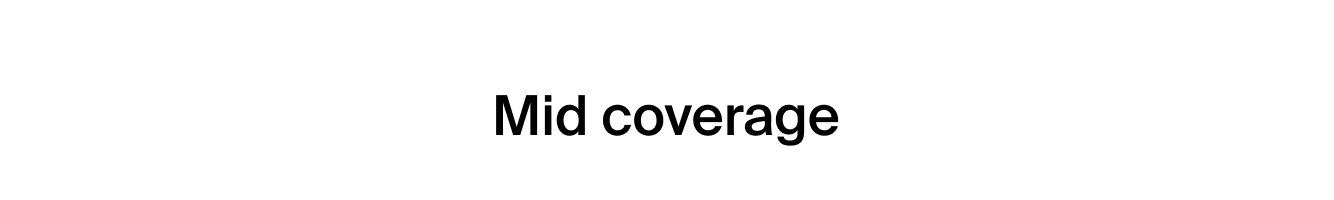 Mid Coverage