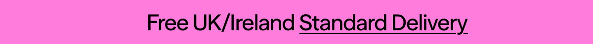 Free UK/Ireland Standard Delivery