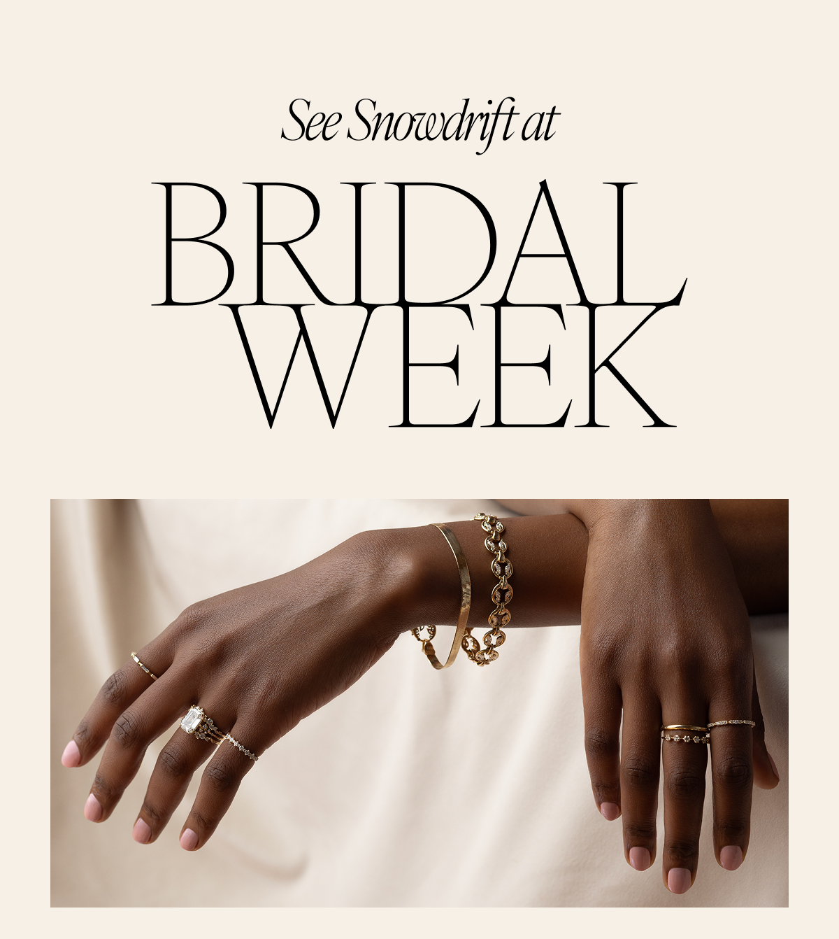 See Snowdrift at Bridal Week