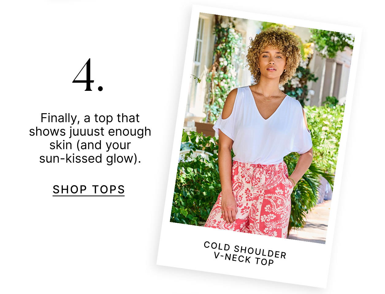 4. Finally, a top that shows juuust enough skin (and your sun-kissed glow).