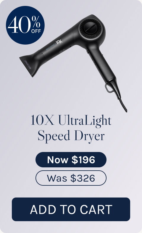 10X UltraLight Speed Dryer - $196 - Add To Cart
