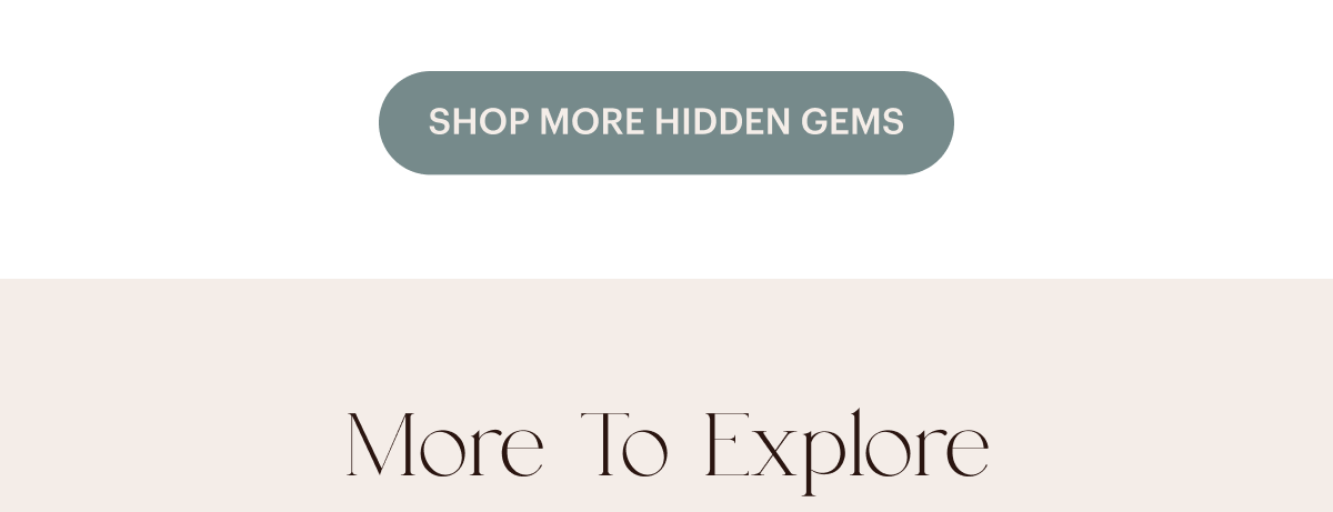 Shop More Hidden Gems