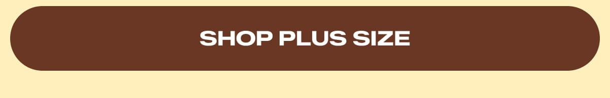 SHOP PLUS SIZE