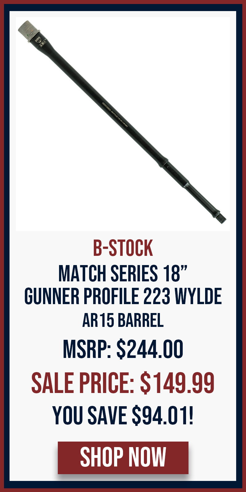 B-Stock 18 Gunner .223 Wylde - Match Series