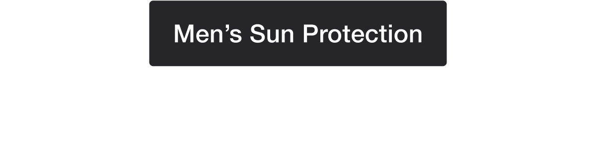 Men’s Sun Protection