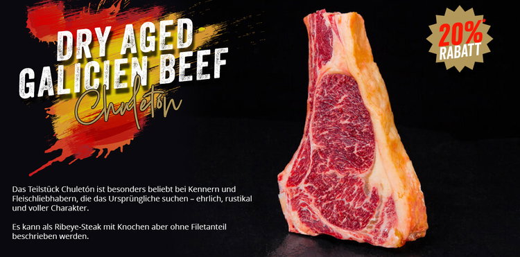20% Rabatt - Galician Dry Aged Beef