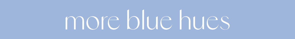 More Blue Hues