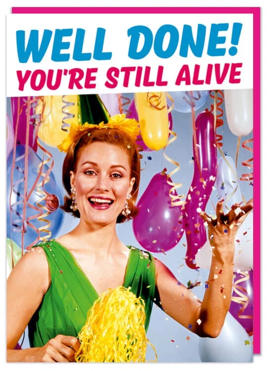 Image of You're still alive Card