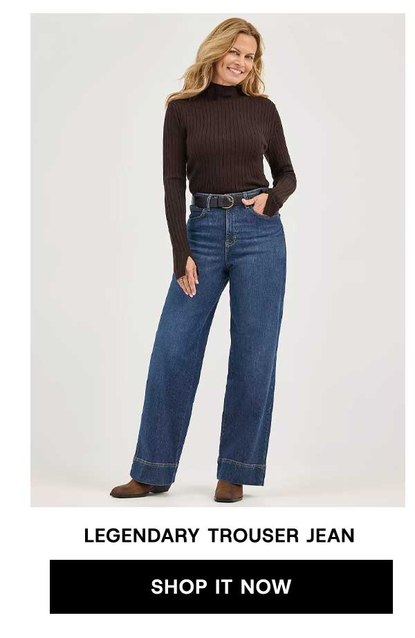Legendary Trouser Jean