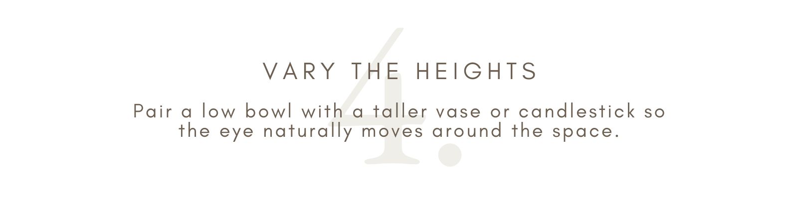 4. Vary The Heights