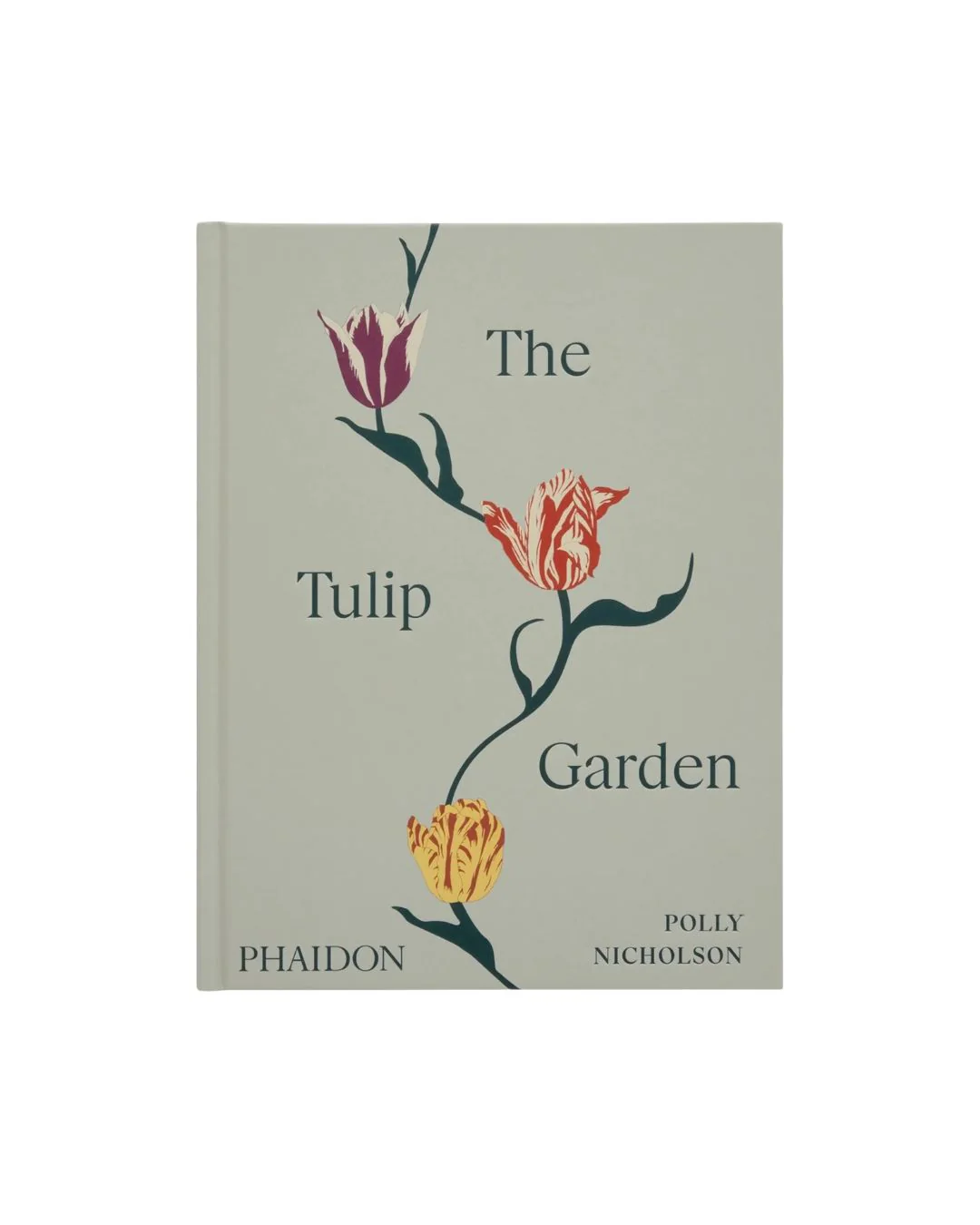 Image of The Tulip Garden: Growing and Collecting Rare Species