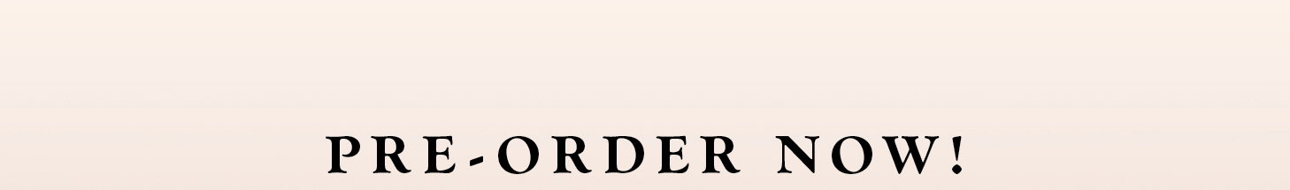 Pre-Order Now!