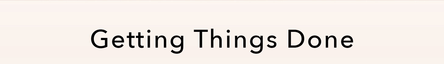 Getting Things Done