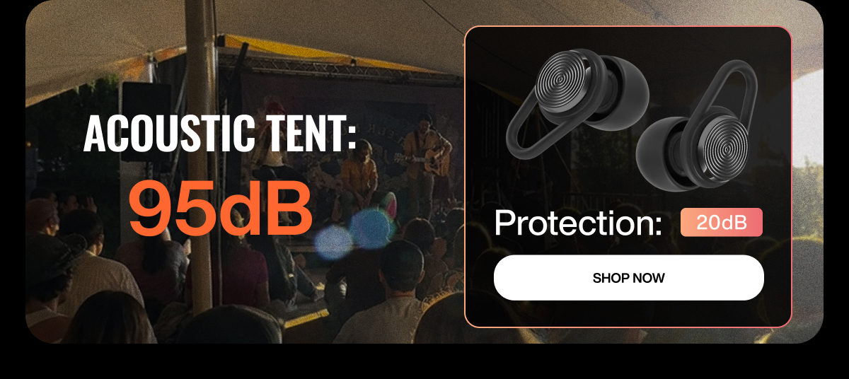 Acoustic Tent: | 95dB | Protection: | 20dB | SHOP NOW