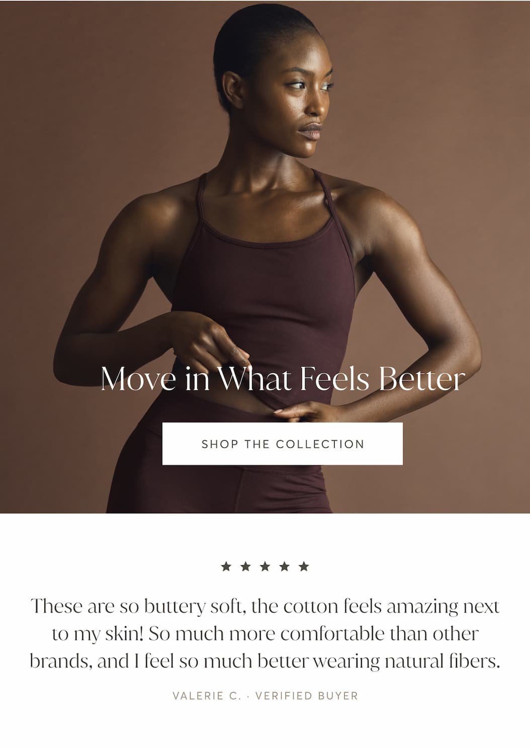 Move in What Feels Better | Shop The Collection