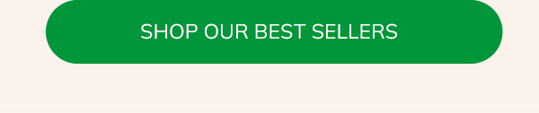 Shop our best sellers