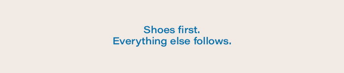 SHOES FIRST