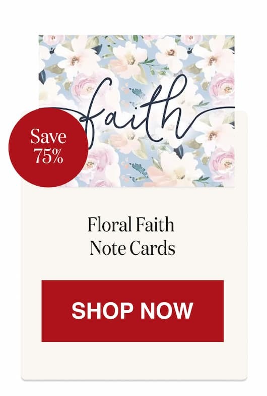Floral Faith Note Cards [Click here to Shop Now]