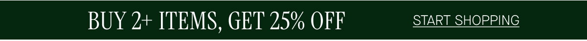 Get 25% OFF