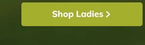 LADIES - Shop NOW!