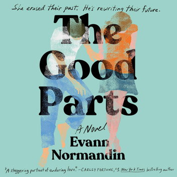 The Good Parts by Evann Normandin