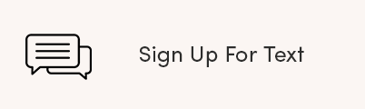 Sign Up For Text