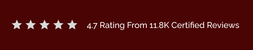 4.7 Rating from 11,800 certified reviews