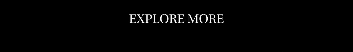 Explore More
