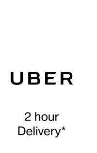 2 Hour Delivery* With Uber